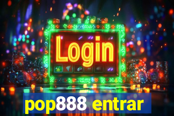pop888 entrar